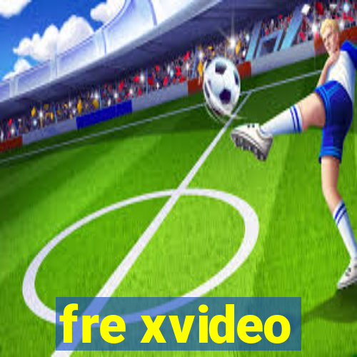 fre xvideo